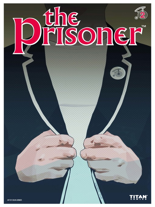 Title details for The Prisoner (2018), Issue 2 by Peter Milligan - Available